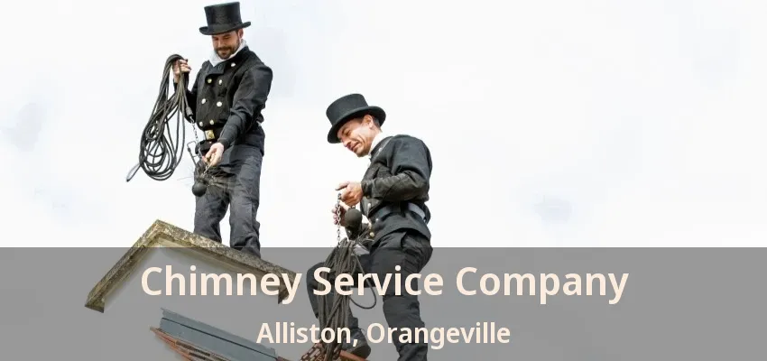Chimney Service Company Alliston, Orangeville - ON