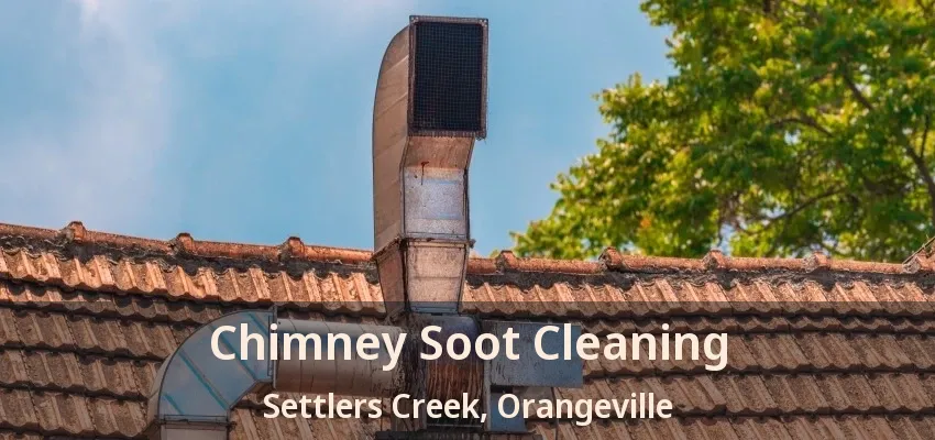 Chimney Soot Cleaning Settlers Creek, Orangeville - ON