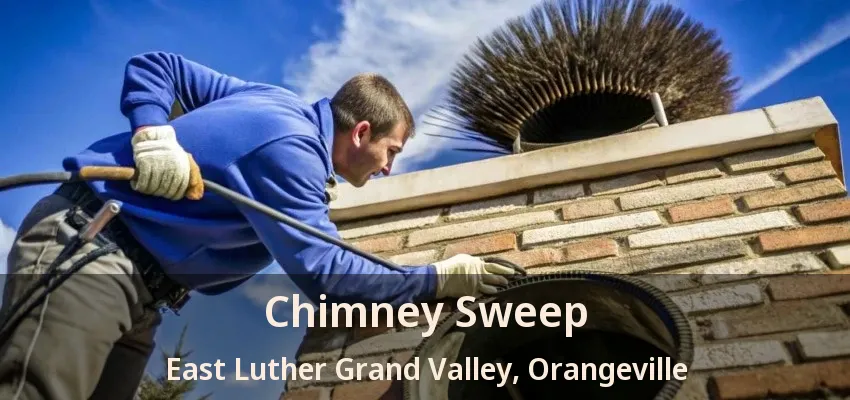 Chimney Sweep East Luther Grand Valley, Orangeville - ON