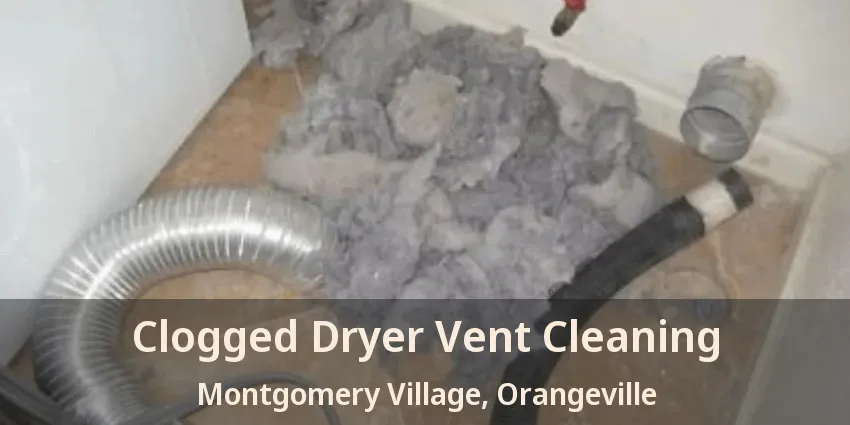 Clogged Dryer Vent Cleaning Montgomery Village, Orangeville - ON