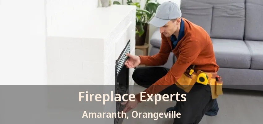 Fireplace Experts Amaranth, Orangeville - ON