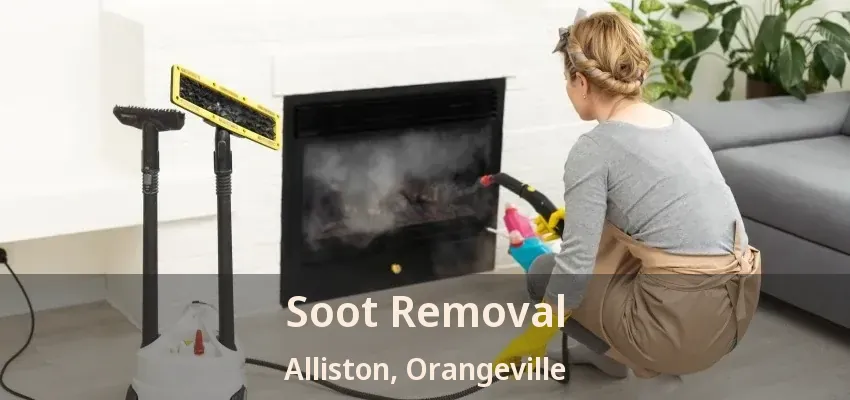 Soot Removal Alliston, Orangeville - ON